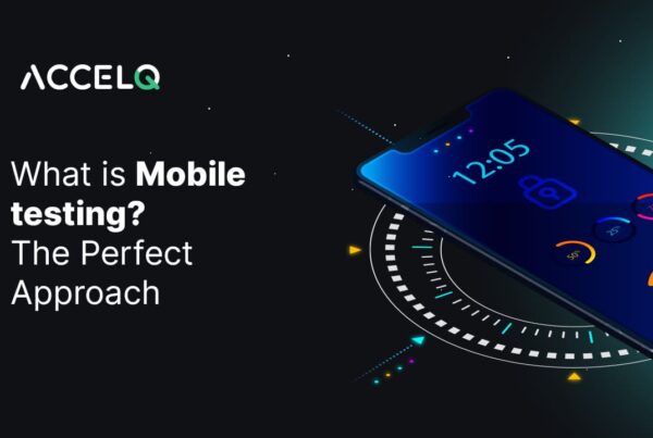 What is Mobile Testing?