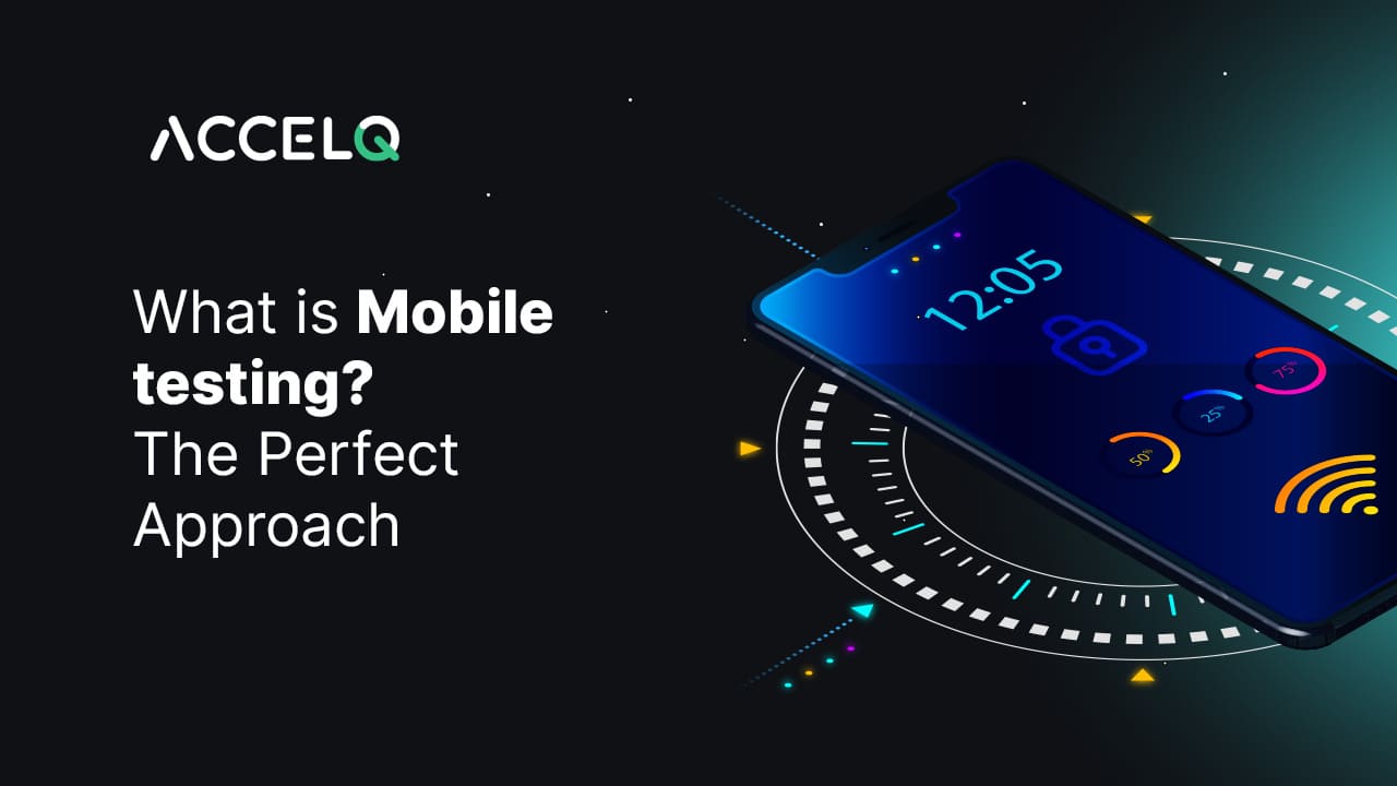What is Mobile Testing?