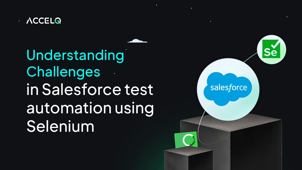 Challenges in salesforce automation with selenium