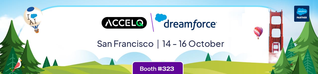 Accelq Dreamforce