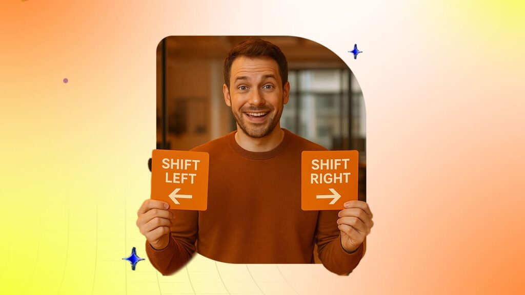 Shift left vs Shift right testing