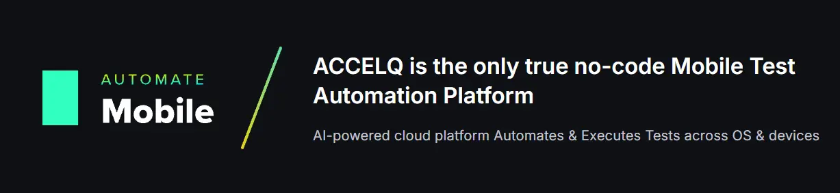 Mobile Test Automation - ACCELQ